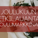 Joulukuun Retkilauantain banneri, jossa teksti Retkilauantain teemasta: Joulumarkkinat