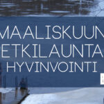 Maaliskuun Retkilauantai: Hyvinvointi